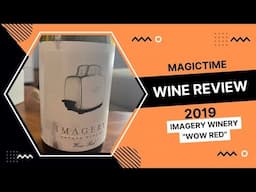 Wine Review - 2019 Imagery Winery "Wow Red"