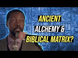 Billy Carson Explores Ancient Alchemy, Language of Light, Biblical Matrix & Zero Point