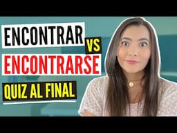 REFLEXIVE VERBS in SPANISH: ENCONTRAR vs ENCONTRARSE - ¿SABES la DIFERENCIA?