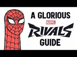 A Glorious Guide to Marvel Rivals