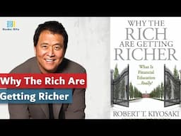 The Secrets of Wealth - Why The Rich Are Getting Richer by Robert Kiyosaki #stockmarket #investing