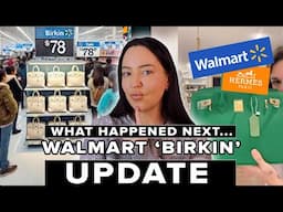 BREAKING UPDATE: Walmart's 'BIRKIN BAG' - What Happened Next