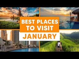 BEST PLACES to VISIT in JANUARY ✈️ TOP 10 Trips in January