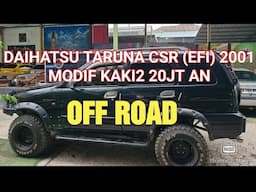 MODIF KAKI2 RP.20JT AN DAIHATSU TARUNA CSR (EFI) 2001 OFFROAD GAGAH GANTENG