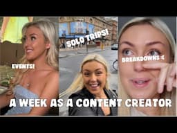 A WEEK IN MY LIFE AS A CONTENT CREATOR! solo trips, crying & influencer events!