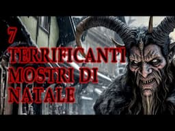 Sette Terrificanti Mostri di Natale