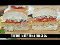 "Better than Beef" Tuna Burgers | CRAZY Good 20 Minute Recipe