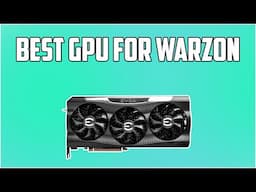 5 Best GPUs for Playing COD Warzone 2.0 in 2023