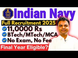 Indian Navy Recruitment 2025, Govt Jobs After BTech MTech MCA MBA, High Paying Jobs 2025