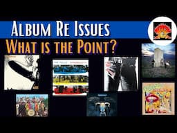 Album Re Issues What Is The Point?