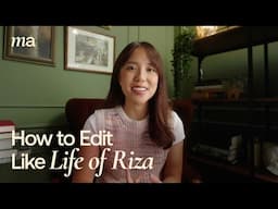 How To Edit Like Life of Riza