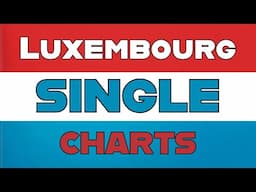 Luxembourg Top 10 Single Charts | 05.02.2025 | ChartExpress