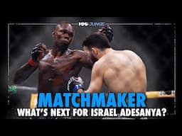 What's Next for Israel Adesanya After KO Loss, Career-Worst Skid? | UFC Saudi Arabia Matchmaker