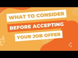 What to Consider Before Accepting a Job Offer