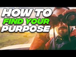 How To Find Your Purpose | How to Find My Purpose | No Purpose