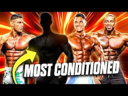 THE MOST CONDITIONED MEN'S PHYSIQUE ATHLETES