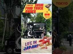 A day of SUSHI food truck owner in Tokyo #sushi #寿司 #Foodtruck #Tuna #dayinthelife #behindthecounter