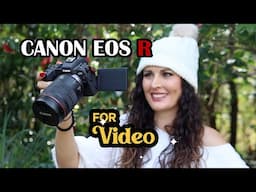 Why upgrade to the Canon EOS R for video in 2022? Upgrade with me!