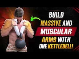 Build Bigger And Stronger Arms With One Kettlebell 50 Rep MONSTER Arm Routine! | Coach MANdler