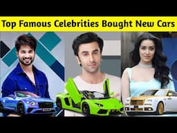 Top Famous Celebrities Bought New Cars | Salman Khan, Shraddha Kapoor, Ranbir Kapoor, Katrina Kaif