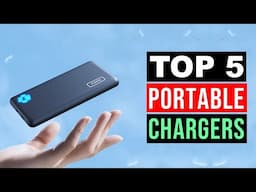 Best Portable Chargers and Power Banks | Top 5 Best Portable Charger 2025