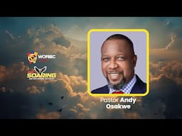 PASTOR ANDY OSAKWE | ABUJA SESSION | WOFBEC 2025 | 8TH JAN 2025