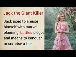 Improve your English ⭐ | Very Interesting Story - Level 3 - Jack the Giant Killer | VOA #15