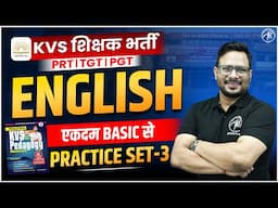 KVS 2025 | KVS ENGLISH : ENGLISH CLASS PRACTICE SET-3 | KVS EXAM 2025 | KVS by Adhyayan Mantra