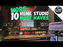 10 MORE Must Have Home Studio Items