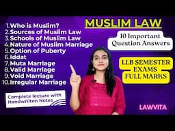 Muslim Law 10 Important Question Answers for LLB SEMESTER Exams Lecture with Notes