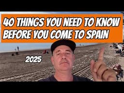 40 Things Every Traveller Should Know before they go to spain !