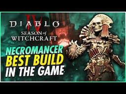 BEST Necromancer Early Endgame Build Guide! BILLIONS of DPS Diablo 4 Season 7