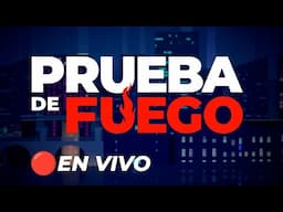 🔴 #ENVIVO PRUEBA DE FUEGO 10/02/2025 #PDFRPP