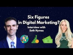 Six Figures in Digital Marketing? Interview with Seth Jared Hymes