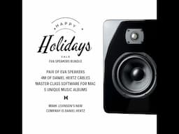 Daniel Hertz EVA SPEAKERS Holidays Bundle. Links in descriptions. Happy Holidays to all.