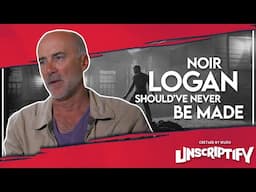 Logan Cinematographer Hates Noir Version | Unscriptify Podcast