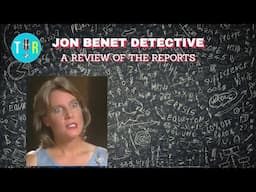 JonBenet Ramsey: What the initial police reports reveal about the investigation - The Interview Room