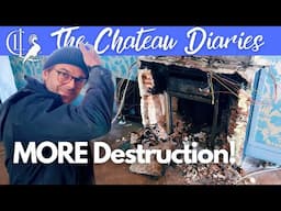 MORE destruction of the Chateau's Bedrooms | It gets worse, before it gets better!🤞🏻