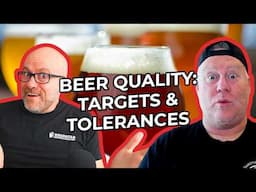 Achieving Consistent Brewery Quality: Targets, Tolerances, Accuracy and Precision | QFPB E013