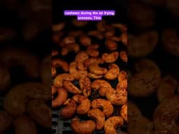 Roasted cashews in air fryer 😋