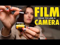 Film Photography For Beginners: 3 Things You NEED To Know