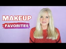 MAKEUP FAVORITES 2025! Makeup Over 50