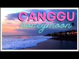 HONEYMOON in CANGGU, BALI ☾vegan☽