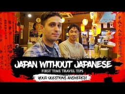 How difficult is travelling in JAPAN without speaking JAPANESE? 🇯🇵