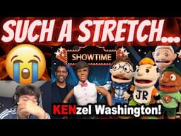 SML Kenzel Washington was a STRETCH...