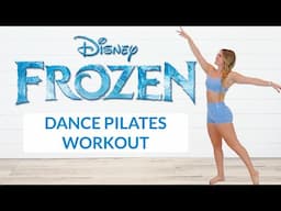 DISNEY'S FROZEN PILATES WORKOUT-ALL STANDING- NO EQUIPMENT