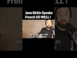 Jane Birkin SPEAKS FRENCH !!