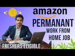 BEST WORK FROM JOBS 2025 | AMAZON PERMANANT WORK FROM JOBS | AMAZON SEPO JOBS 2025 | AMAZON WFH JOBS