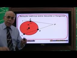 Relação Métrica entre Secante e Tangente - Geometria Plana - Alto Gabarito