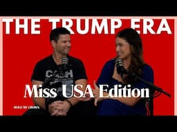 The Trump Era: Miss USA Edition